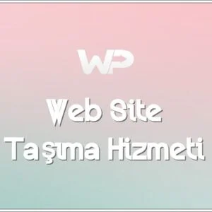 Web Site Taşıma Hizmeti